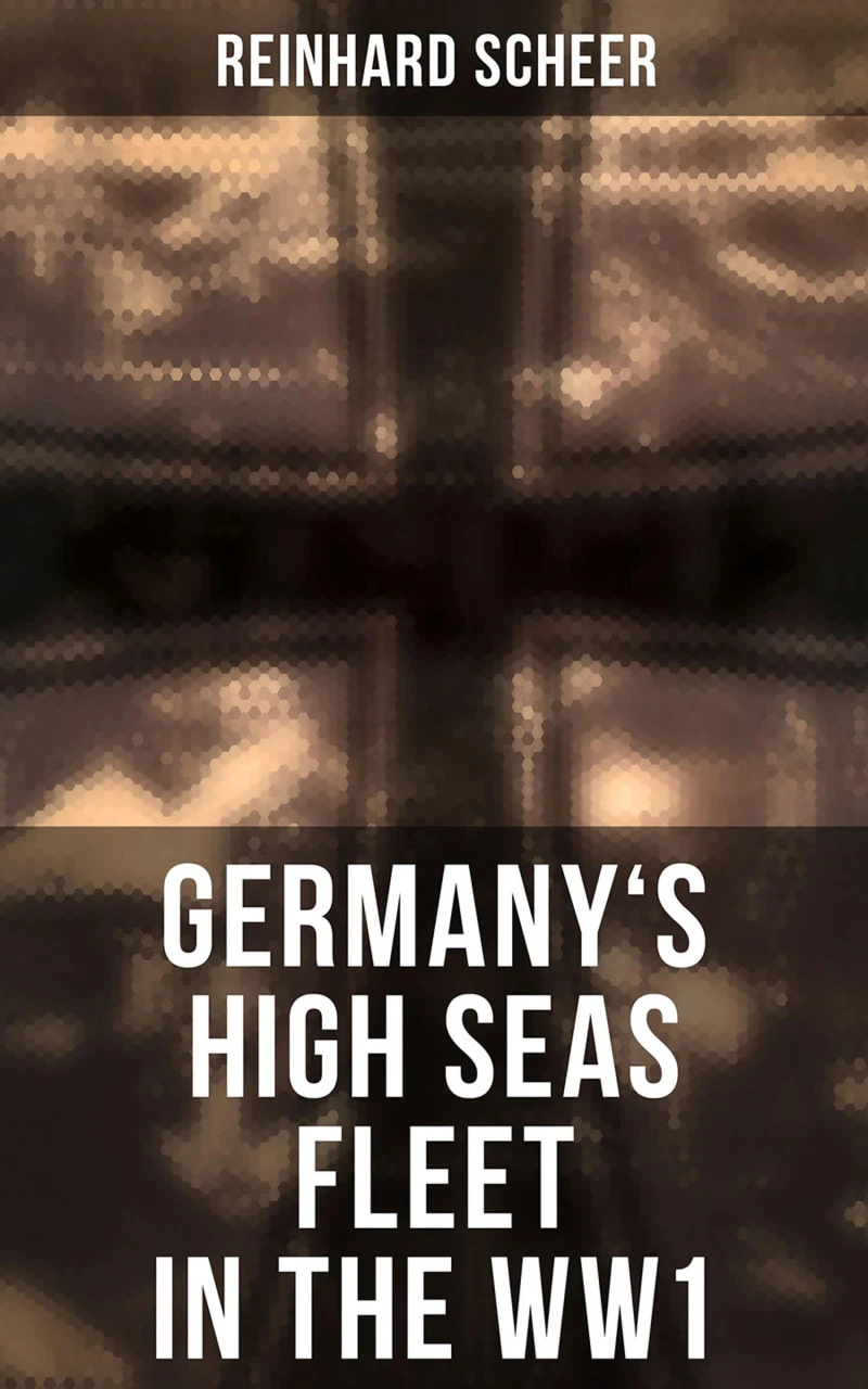 Portada: Germany's High Seas Fleet in the WW1