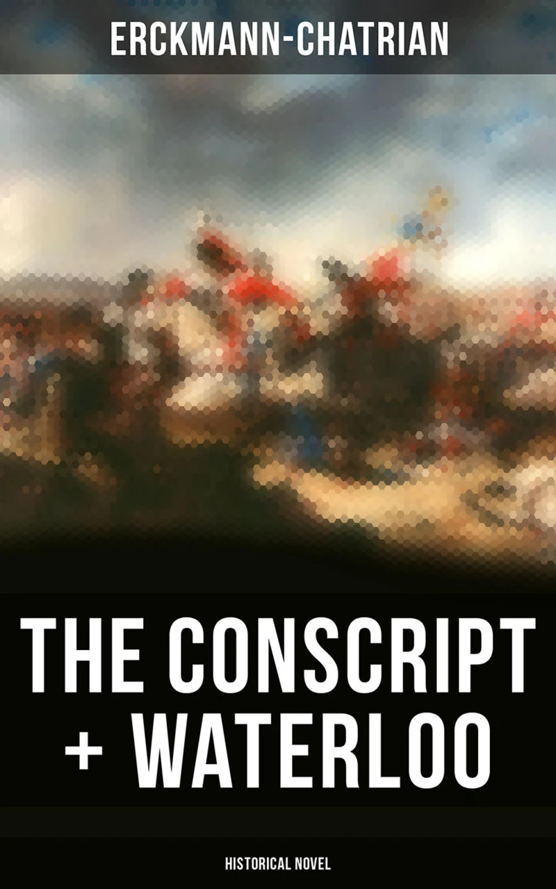 Portada: The Conscript + Waterloo (Historical Novel)