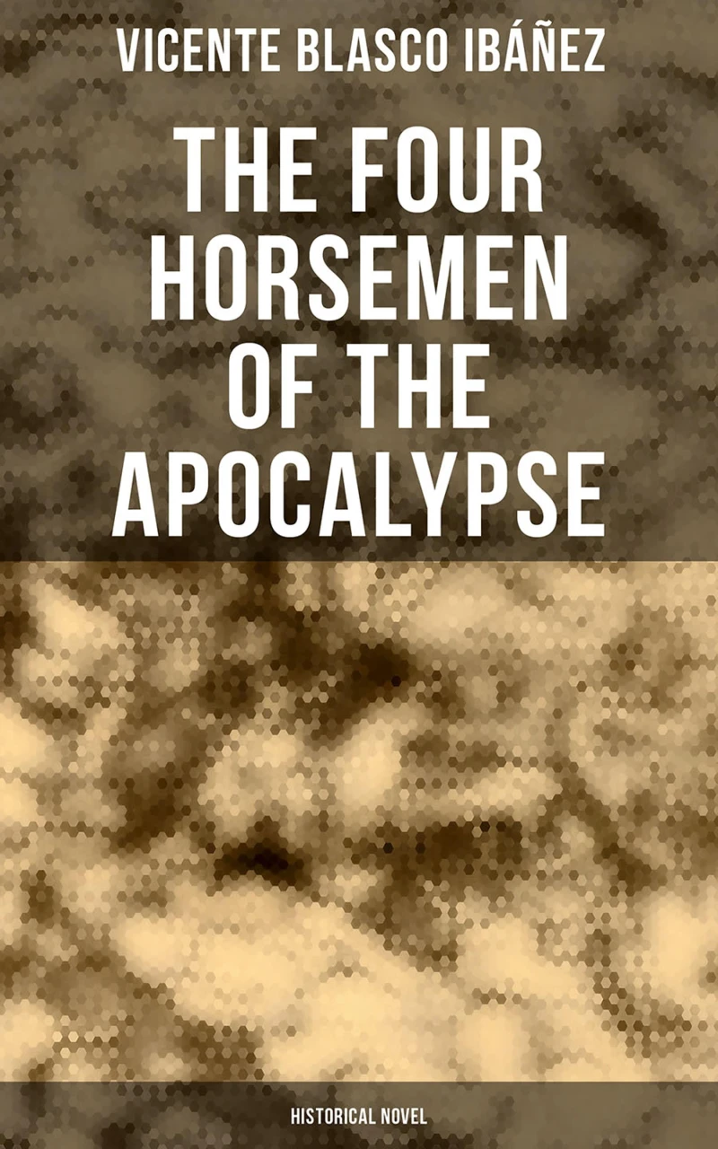 Portada: The Four Horsemen of the Apocalypse (Historical Novel)