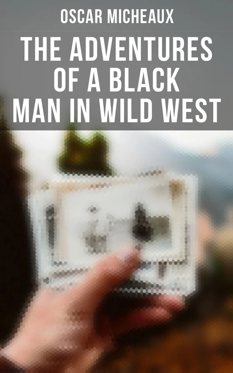 Portada: The Adventures of a Black Man in Wild West