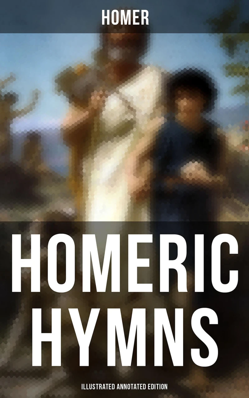 Portada: Homeric Hymns (Illustrated Annotated Edition)