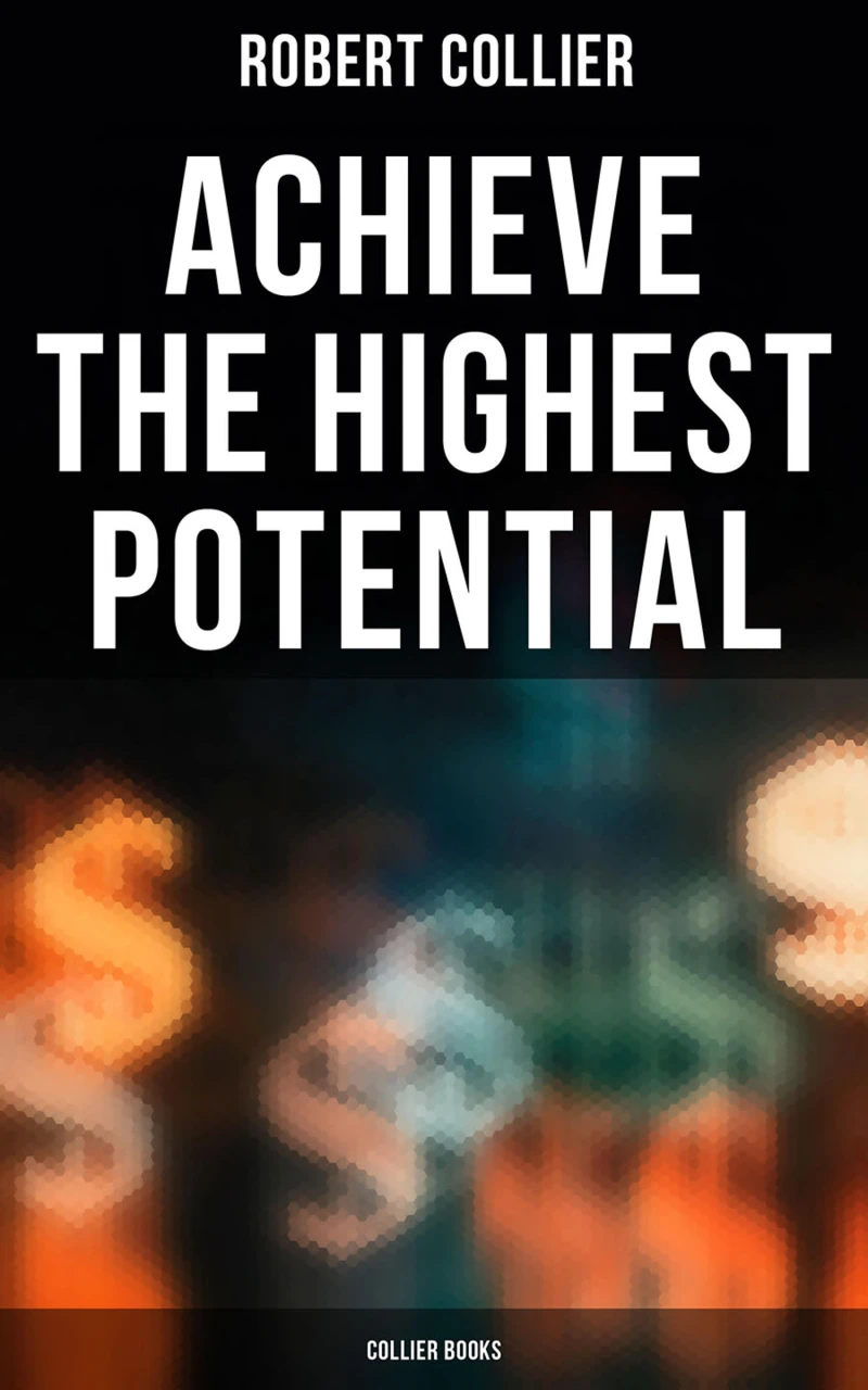 Portada: Achieve the Highest Potential - Collier Books