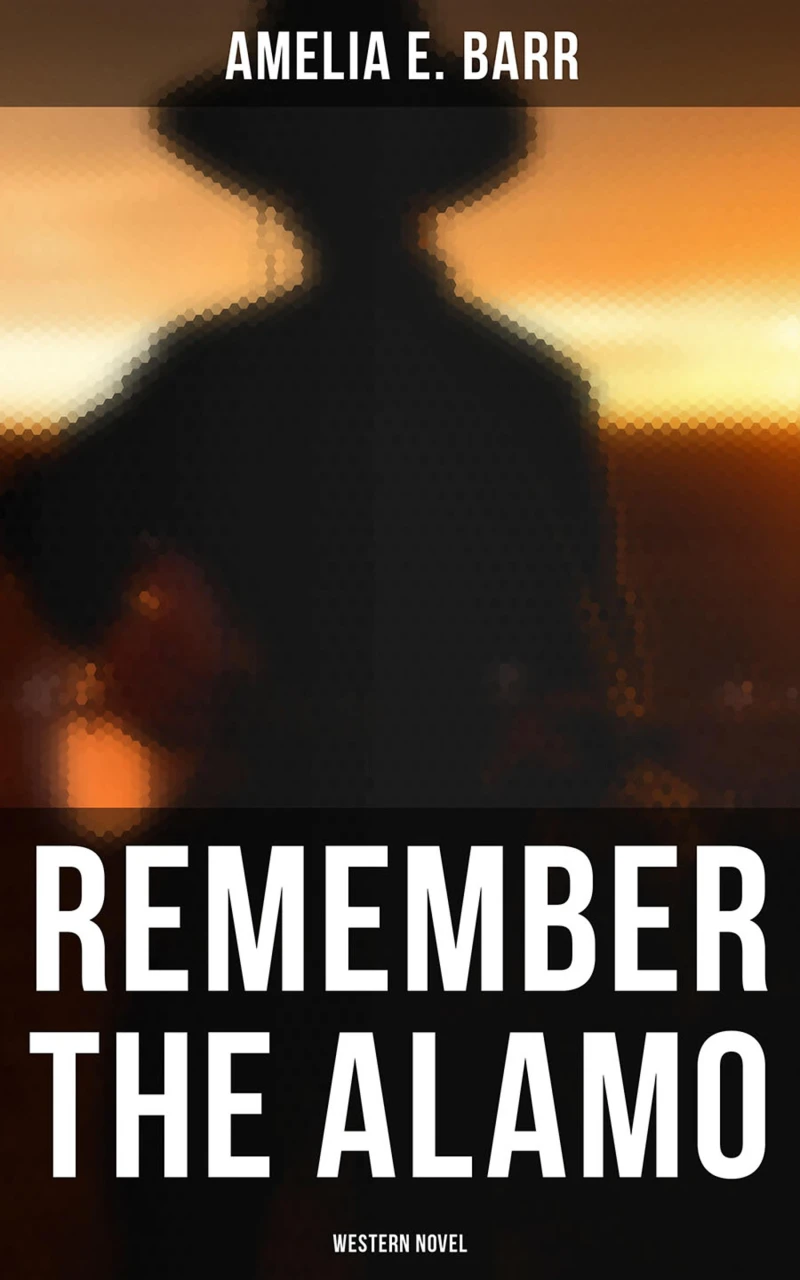 Portada: Remember the Alamo (Western Novel)