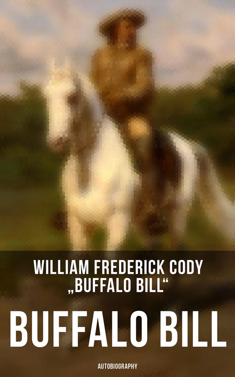 Portada: Buffalo Bill: Autobiography