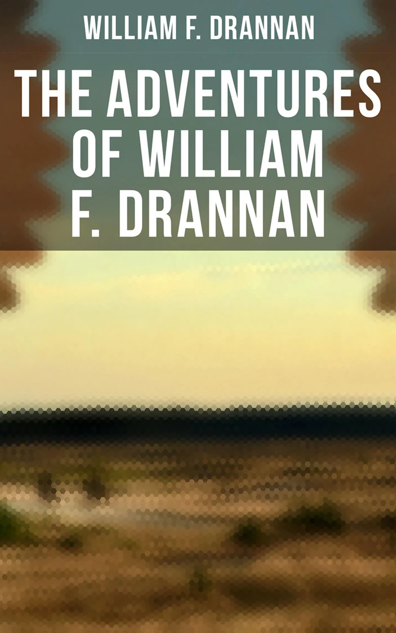 Portada: The Adventures of William F. Drannan