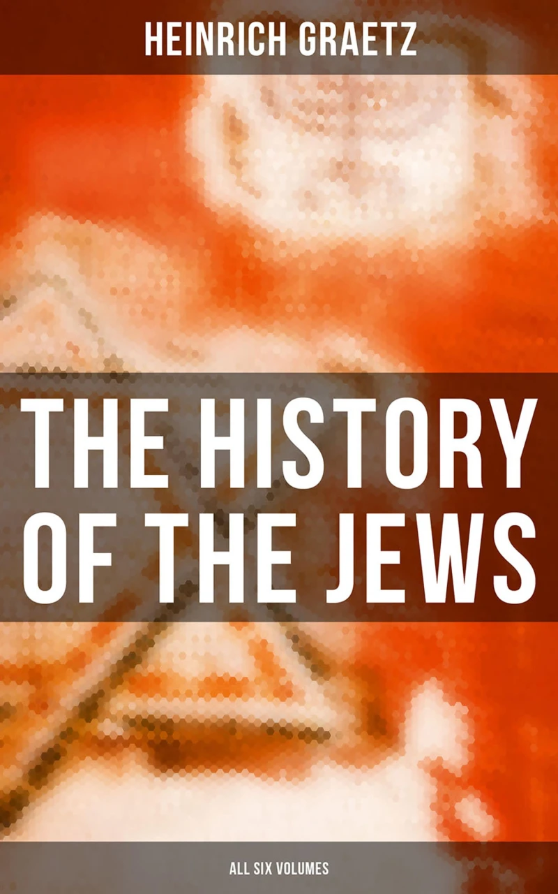 Portada: The History of the Jews (All Six Volumes)
