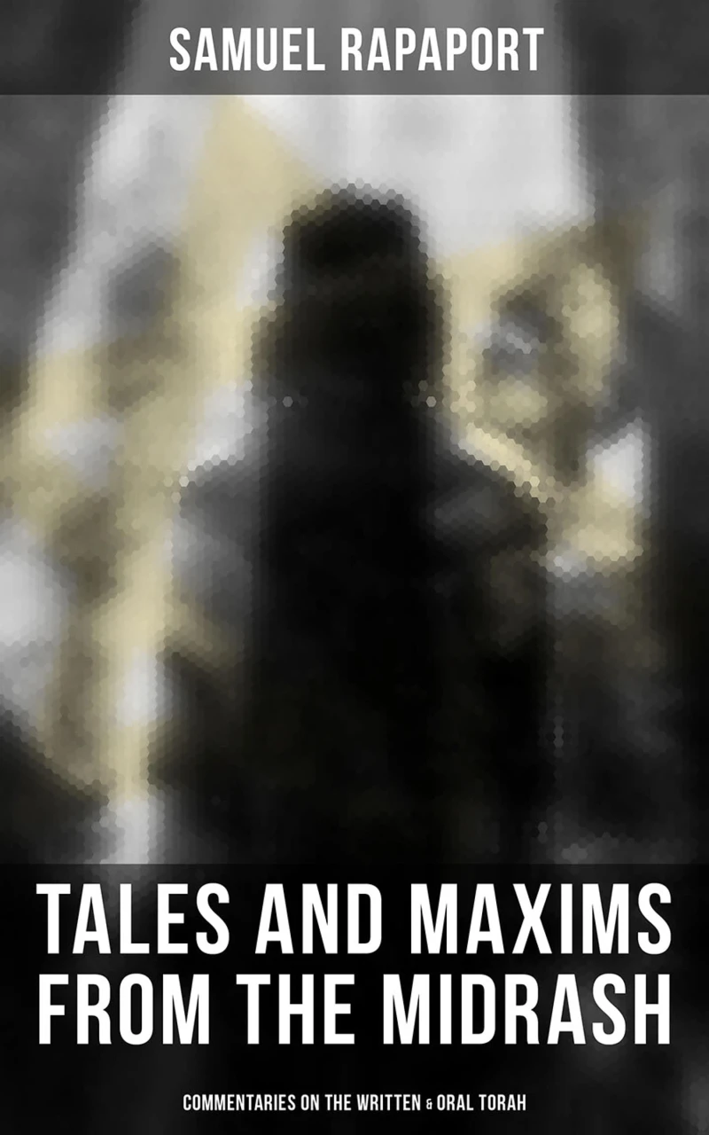 Portada: Tales and Maxims from the Midrash (Commentaries on the Written & Oral Torah)