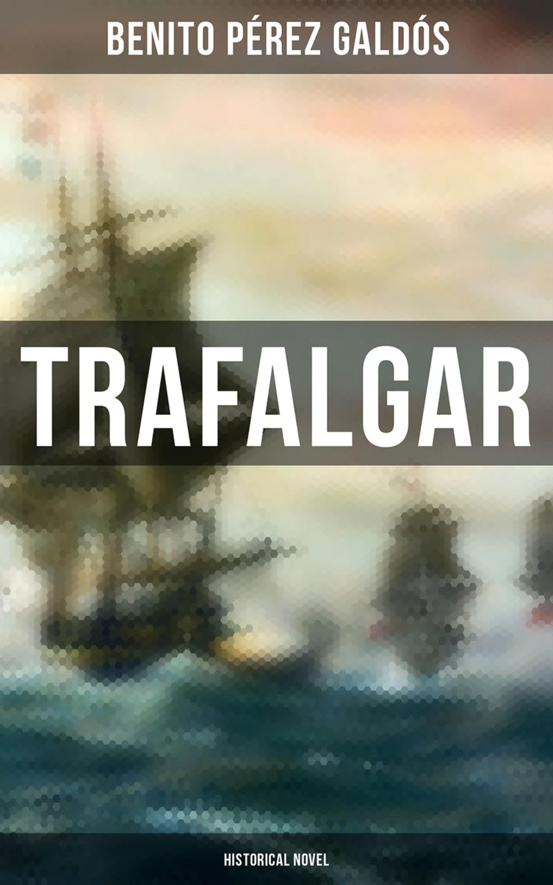 Portada: Trafalgar (Historical Novel)