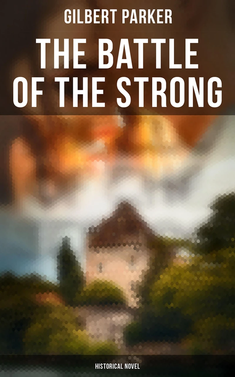 Portada: The Battle of the Strong (Historical Novel)
