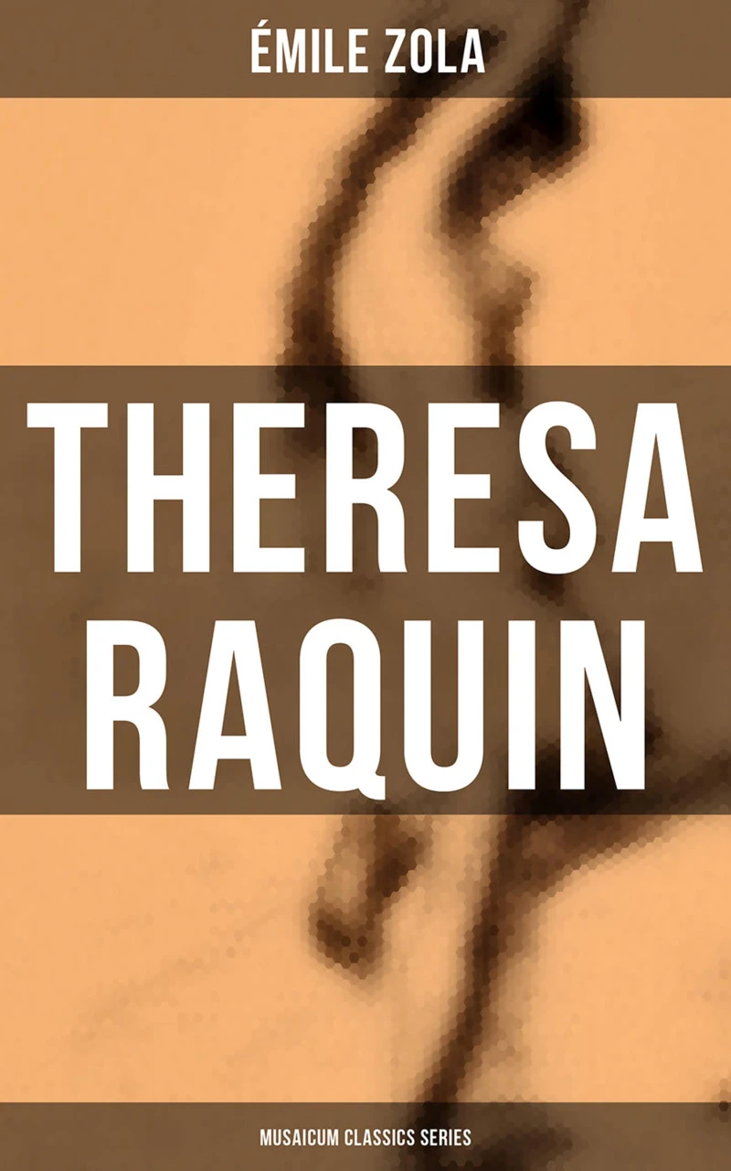 Portada: Theresa Raquin (Musaicum Classics Series)