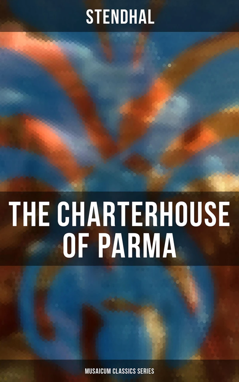 Portada: The Charterhouse of Parma (Musaicum Classics Series)