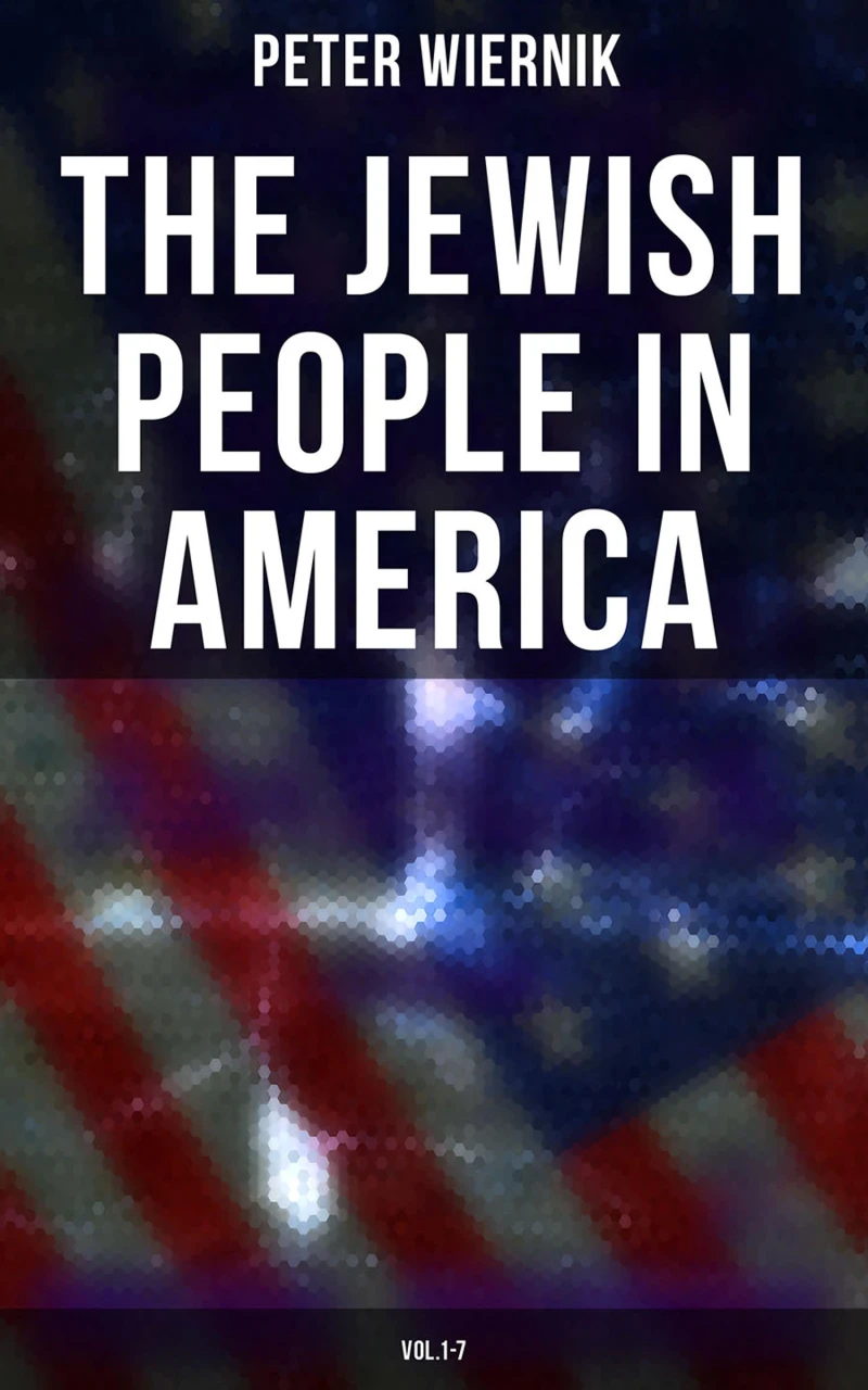 Portada: The Jewish People in America (Vol.1-7)
