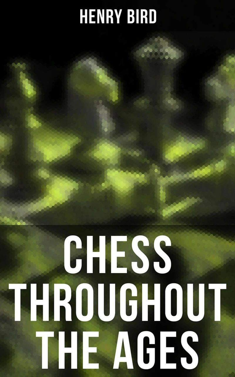 Portada: Chess Throughout the Ages