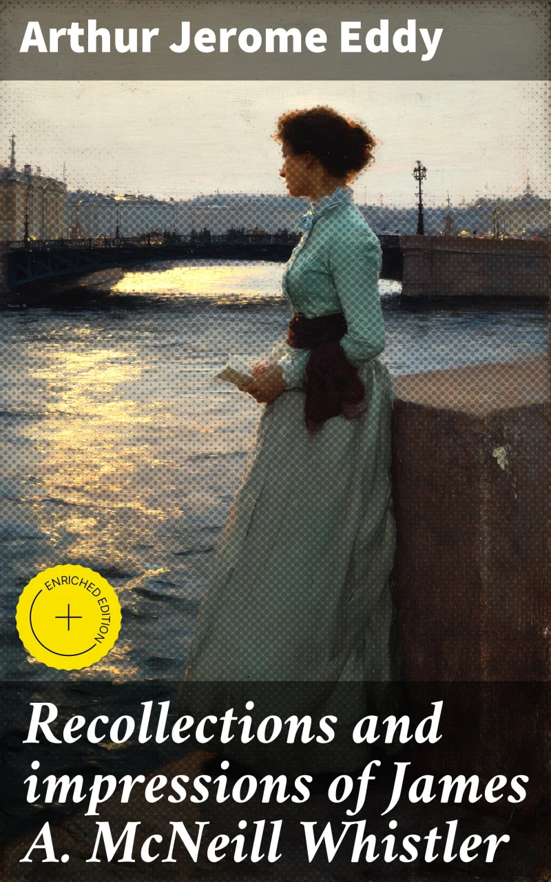 Portada: Recollections and impressions of James A. McNeill Whistler