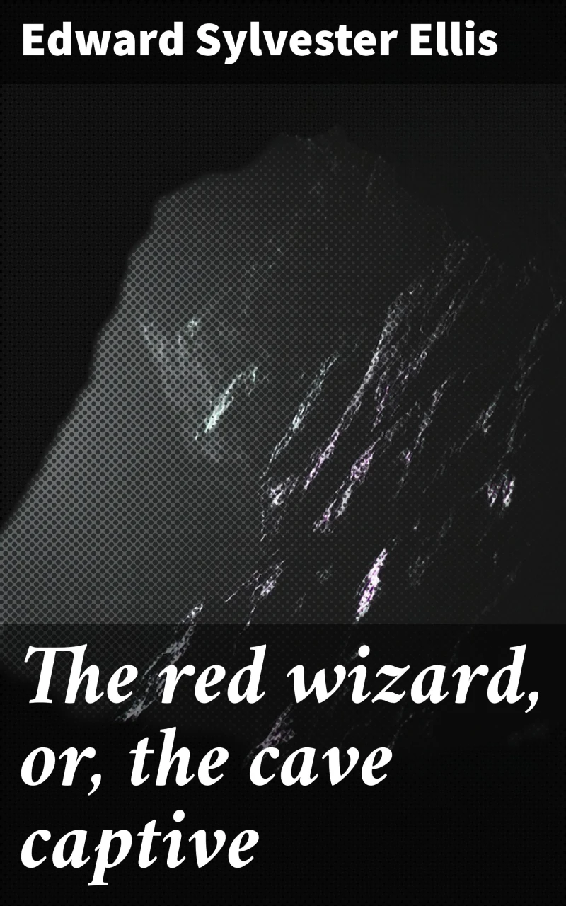 Portada: The red wizard, or, the cave captive