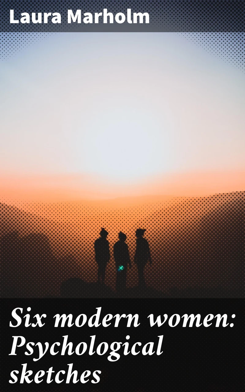 Portada: Six modern women: Psychological sketches