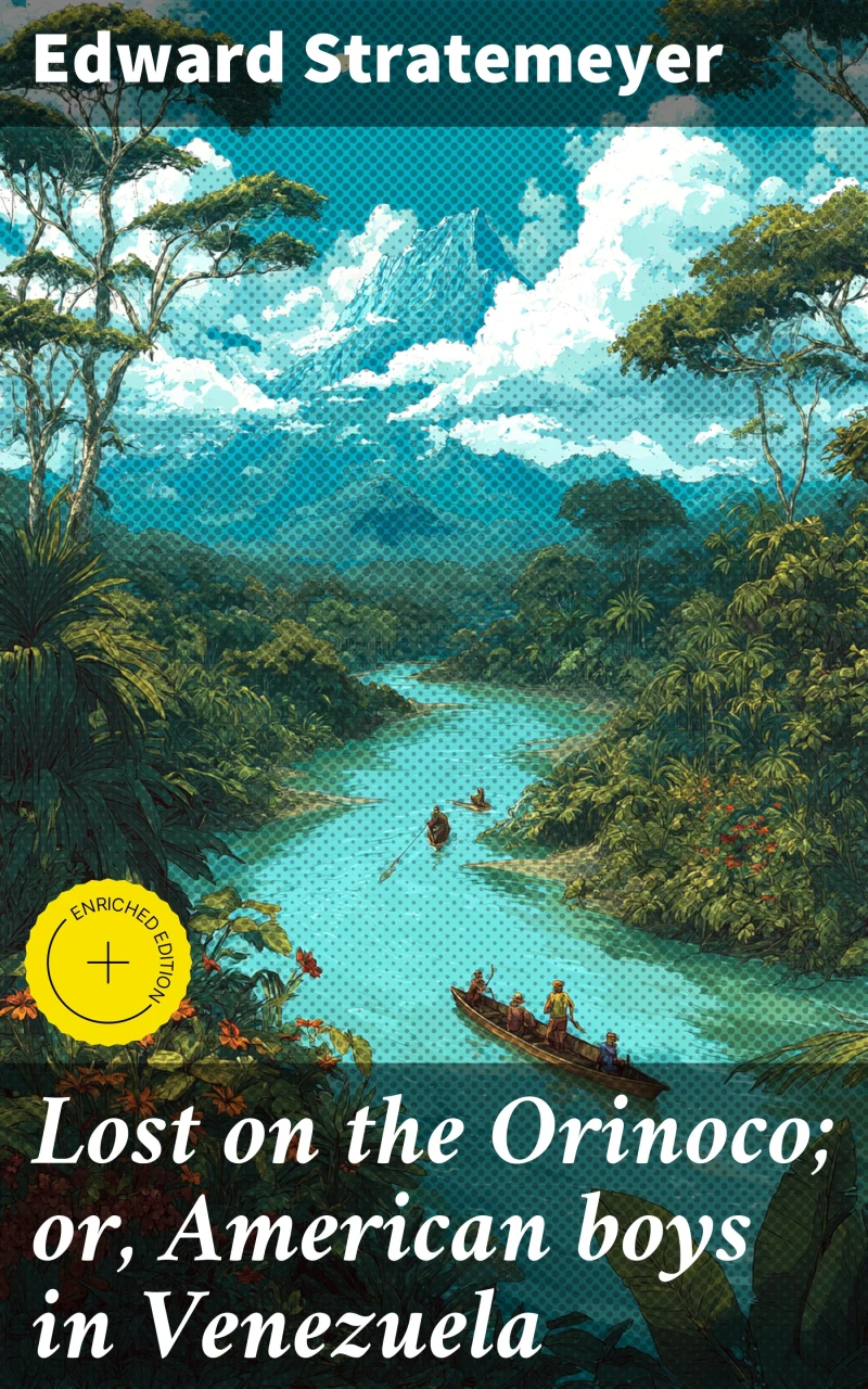 Portada: Lost on the Orinoco; or, American boys in Venezuela