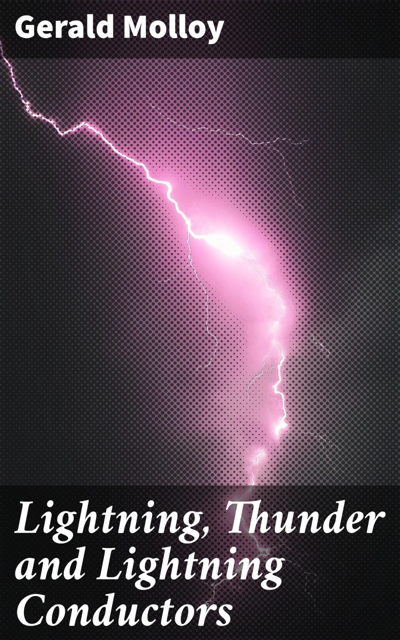 Portada: Lightning, Thunder and Lightning Conductors
