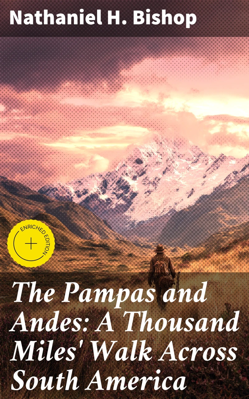 Portada: The Pampas and Andes: A Thousand Miles' Walk Across South America