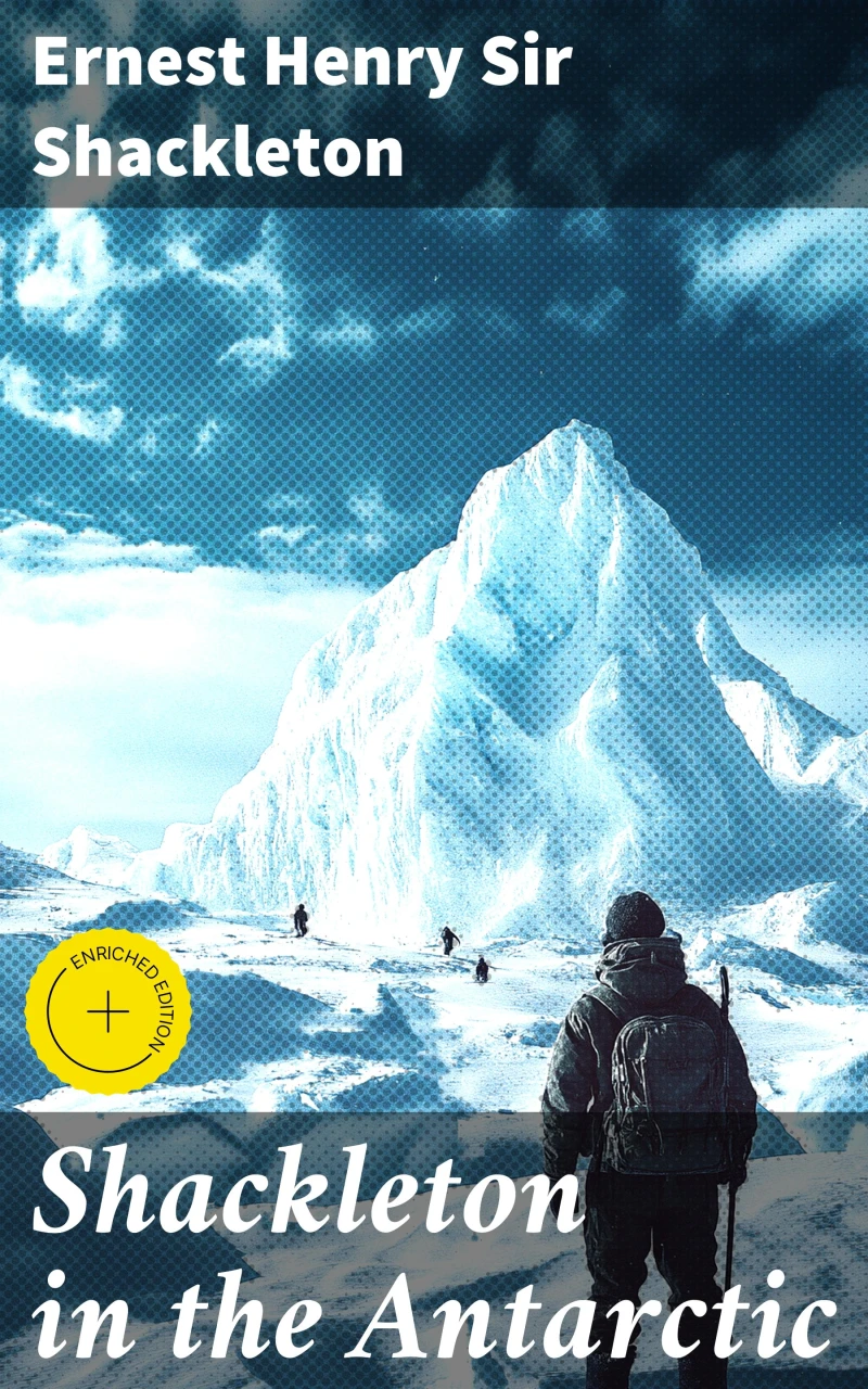 Portada: Shackleton in the Antarctic