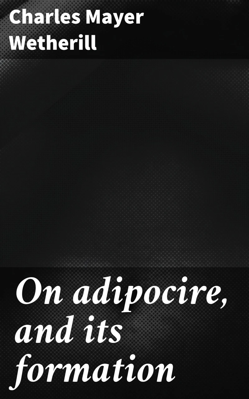Portada: On adipocire, and its formation