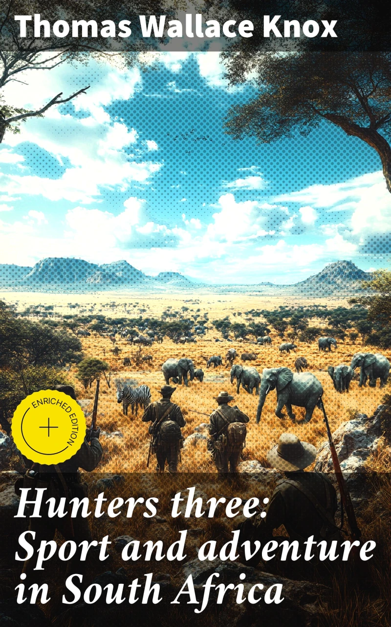 Portada: Hunters three: Sport and adventure in South Africa