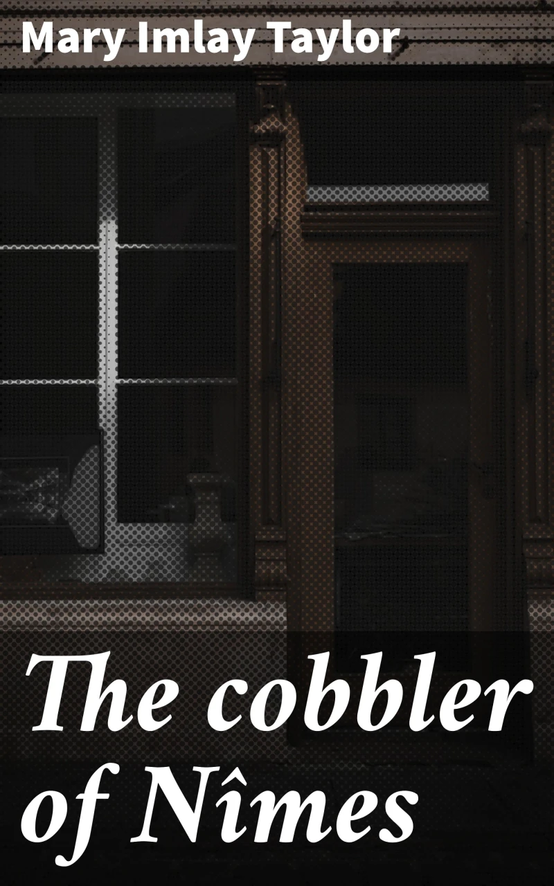 Portada: The cobbler of Nîmes