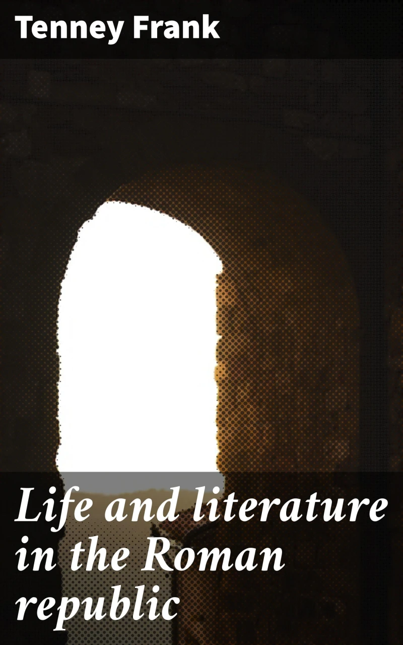 Portada: Life and literature in the Roman republic