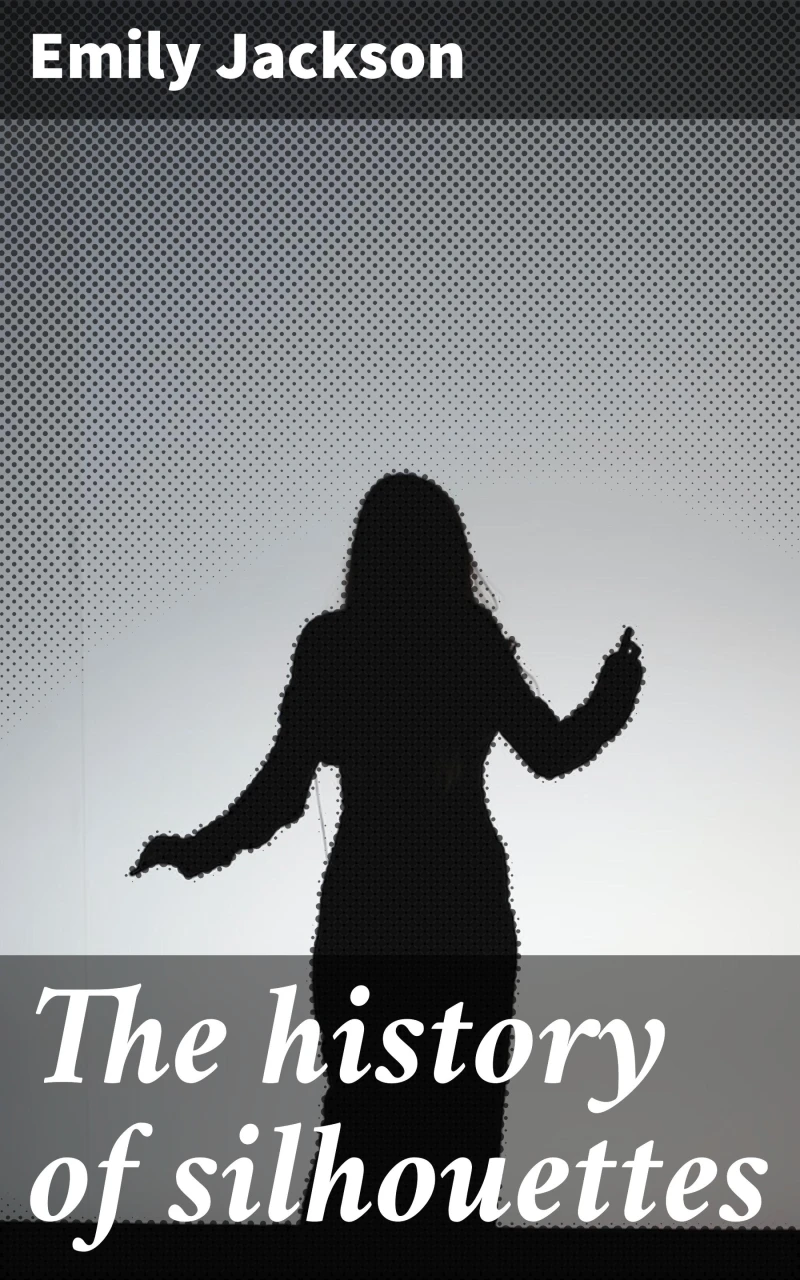 Portada: The history of silhouettes