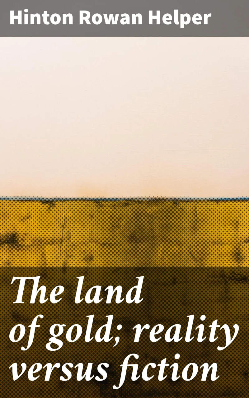 Portada: The land of gold; reality versus fiction