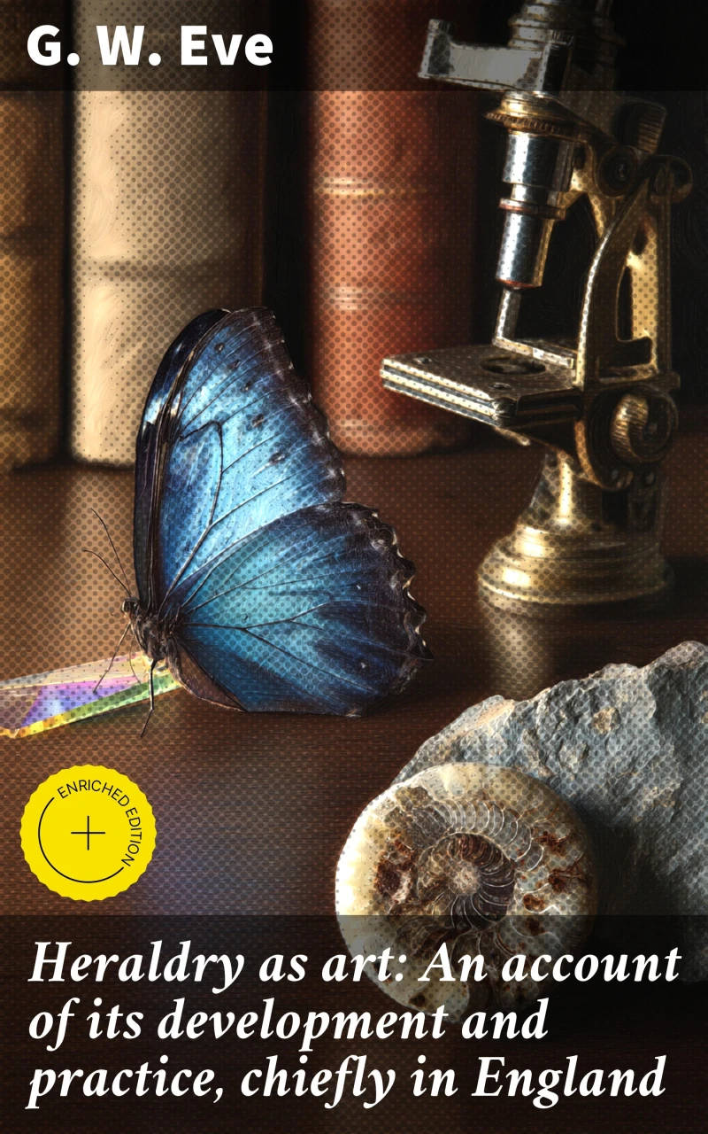 Portada: Heraldry as art: An account of its development and practice, chiefly in England