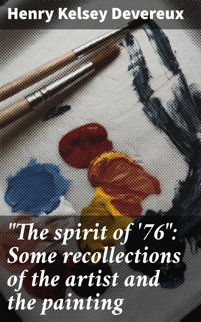 Portada: "The spirit of '76": Some recollections of the artist and the painting