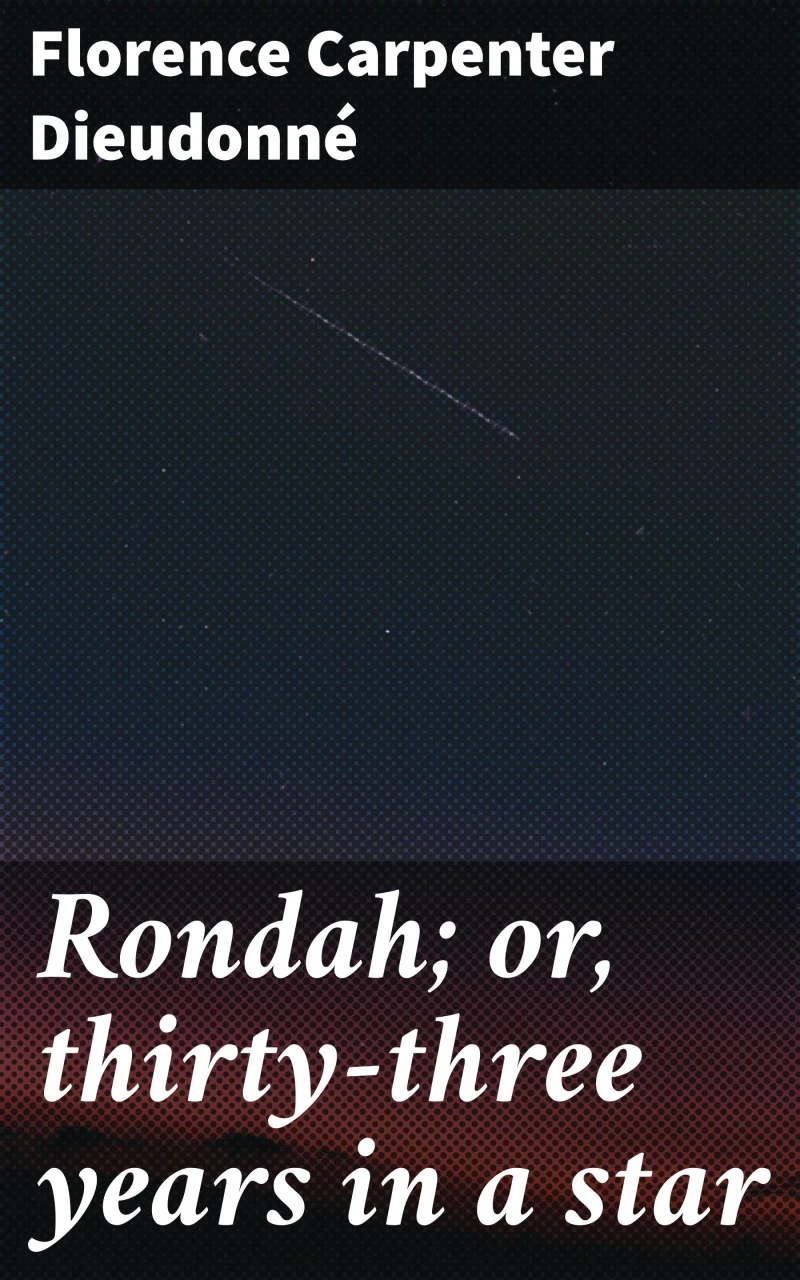 Portada: Rondah; or, thirty-three years in a star