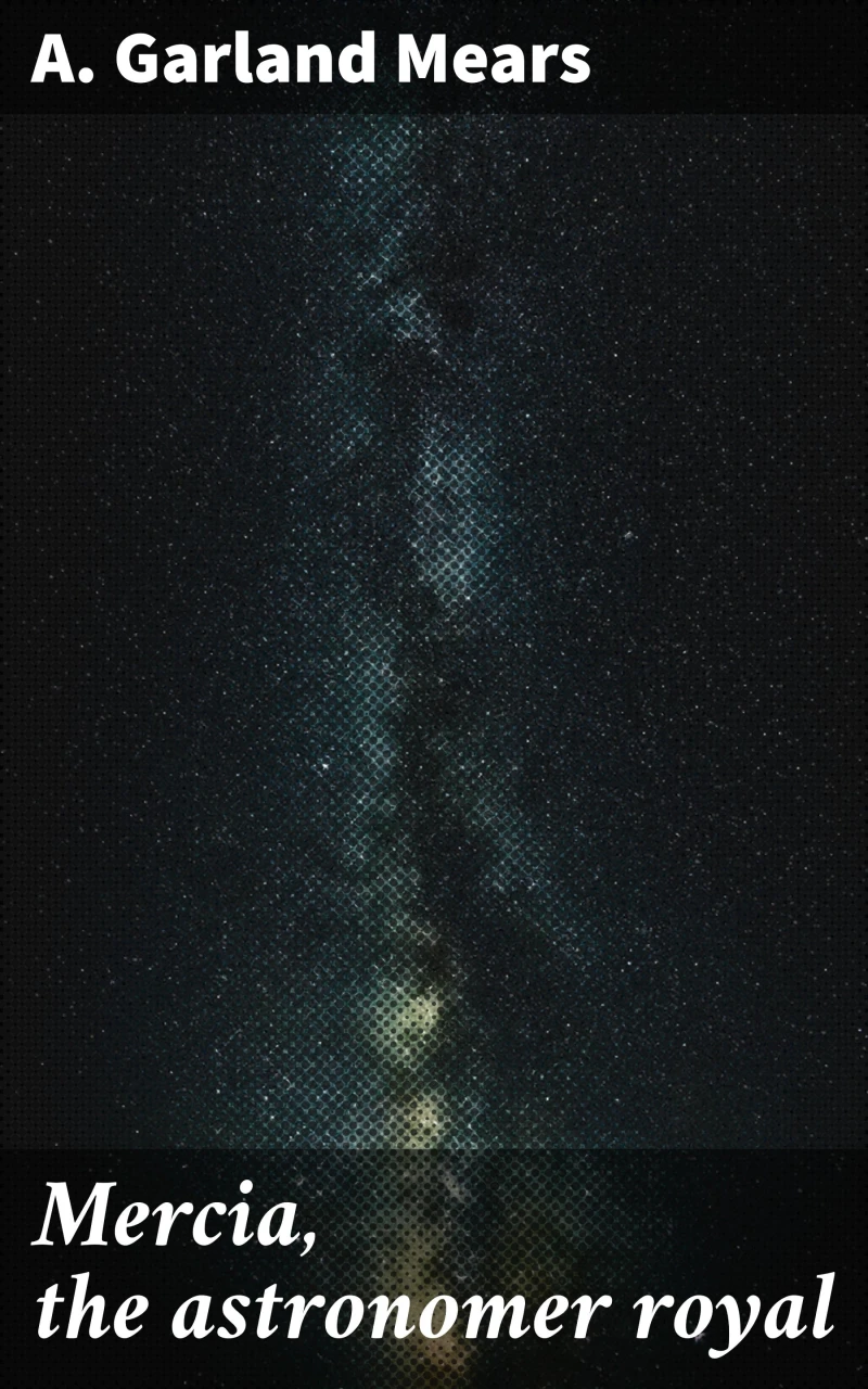 Portada: Mercia, the astronomer royal