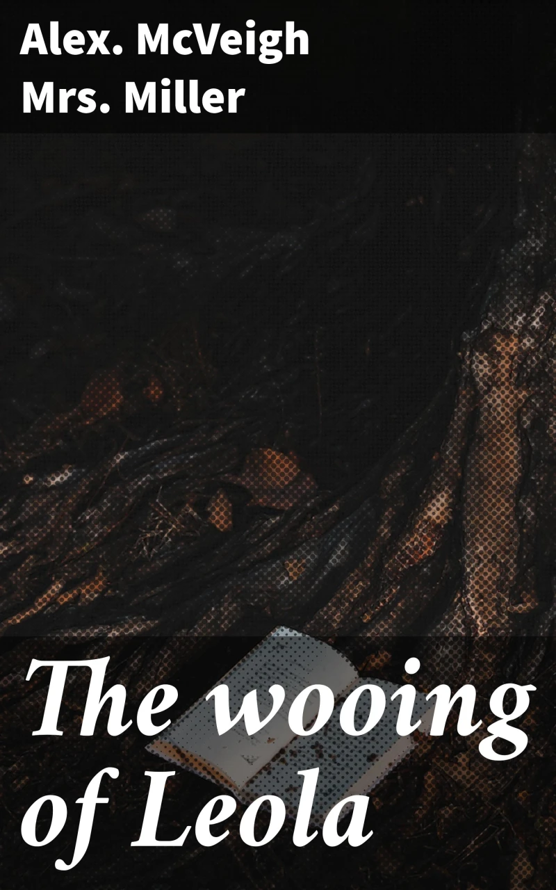 Portada: The wooing of Leola