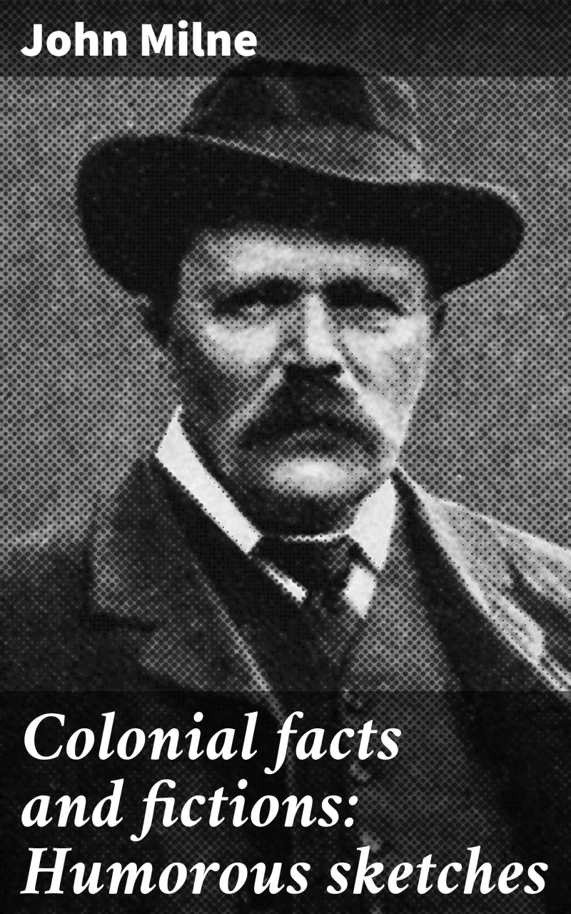 Portada: Colonial facts and fictions: Humorous sketches