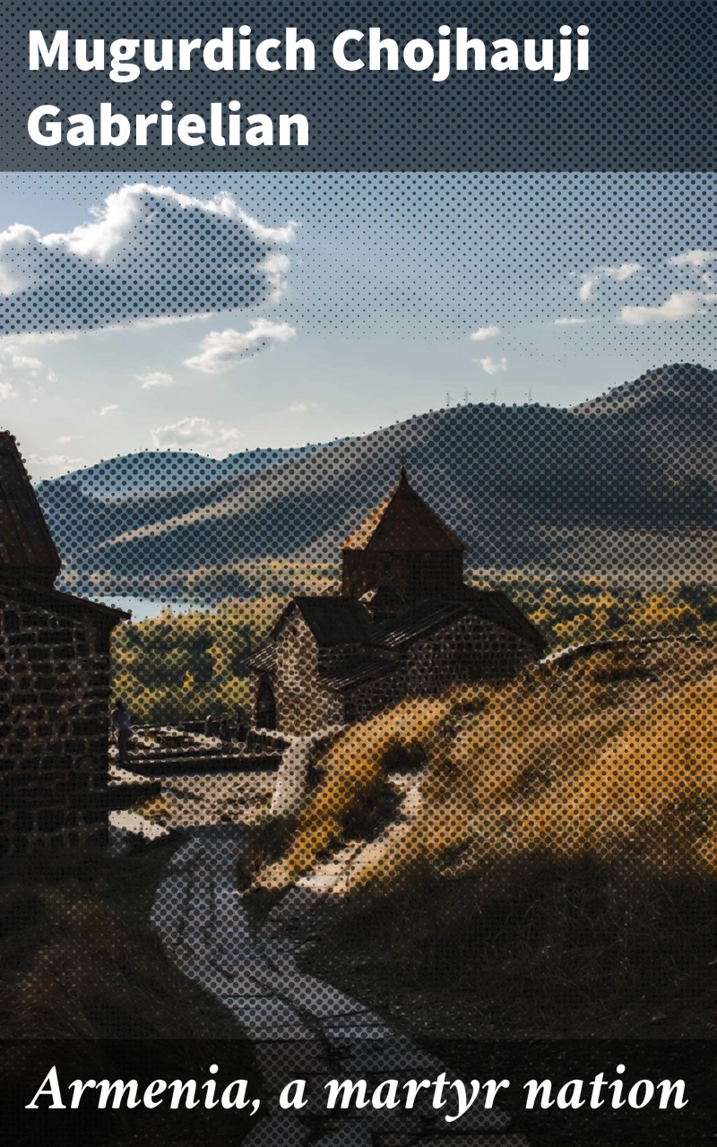 Portada: Armenia, a martyr nation
