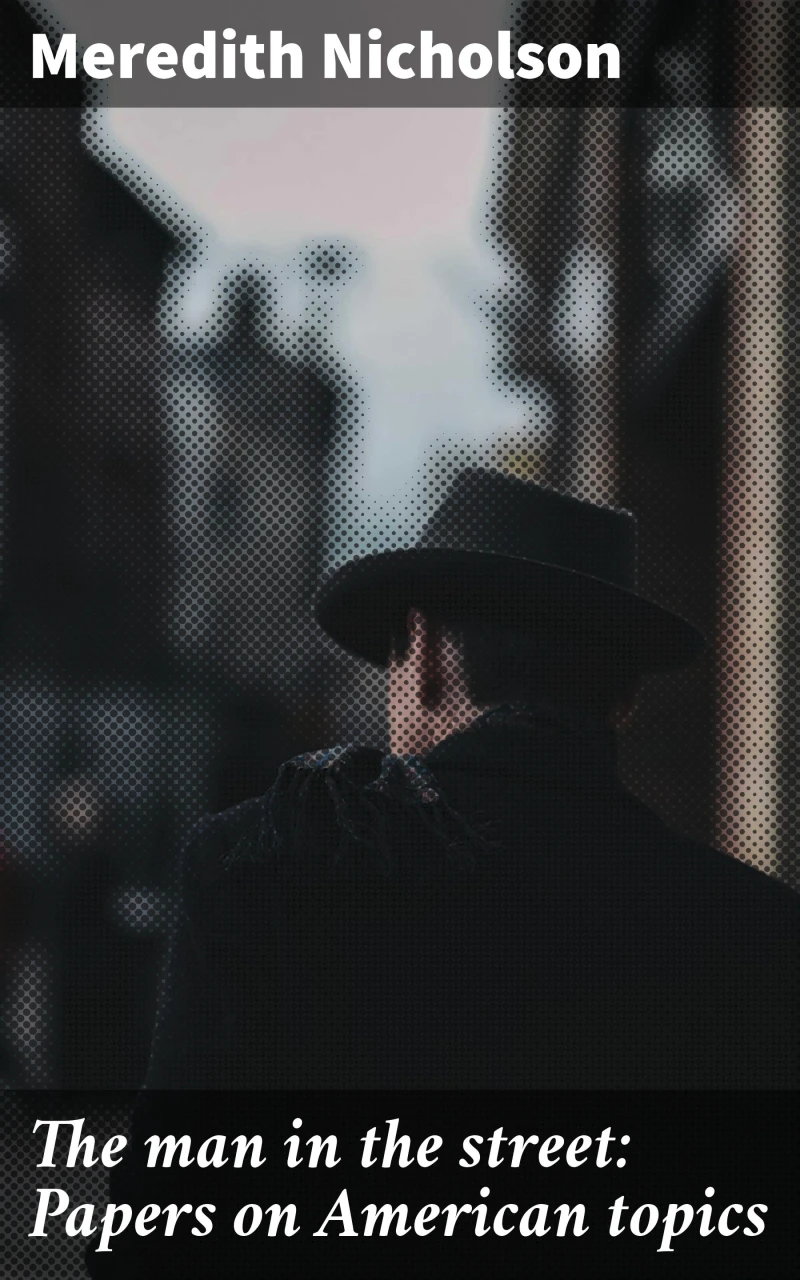 Portada: The man in the street: Papers on American topics