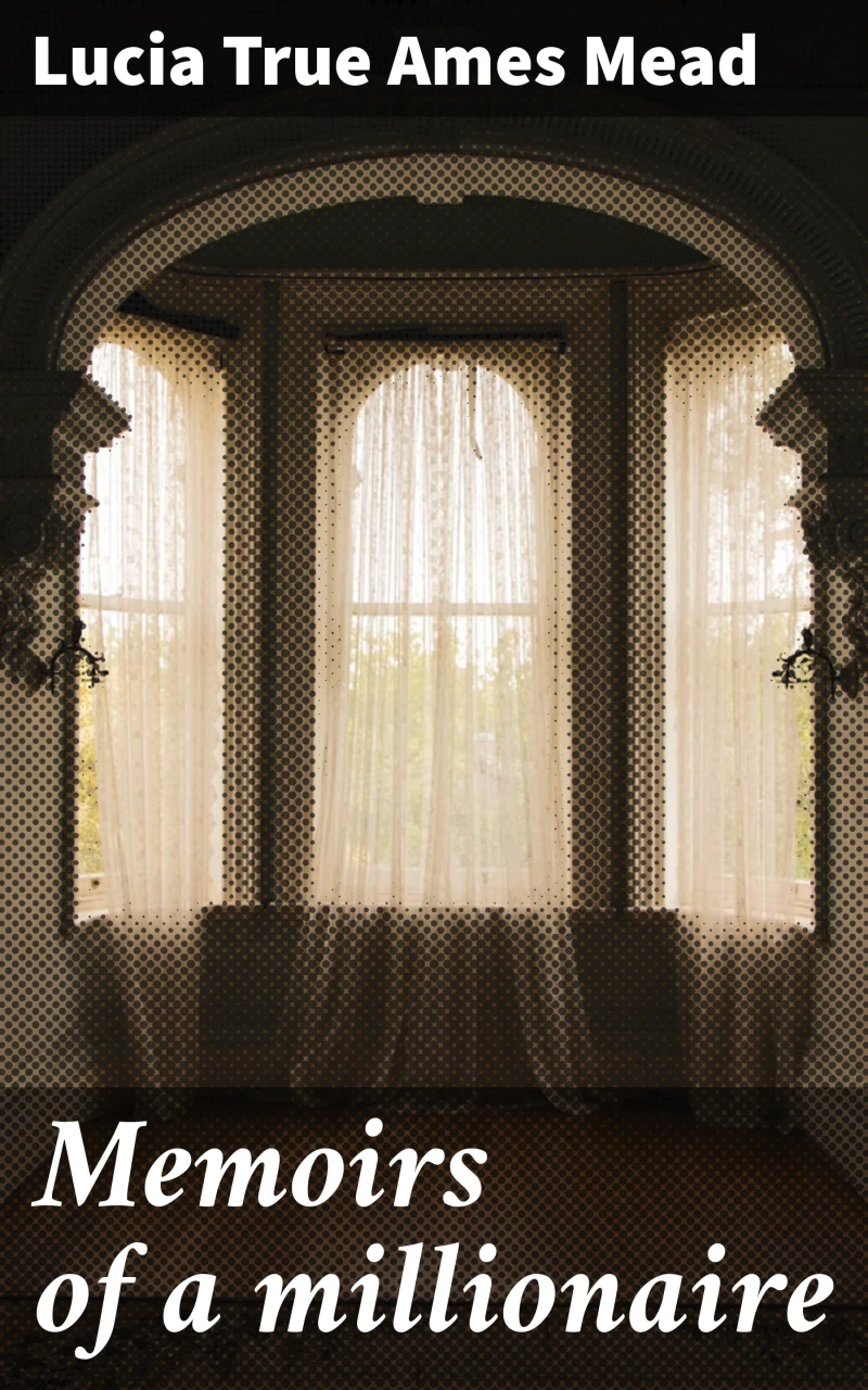 Portada: Memoirs of a millionaire