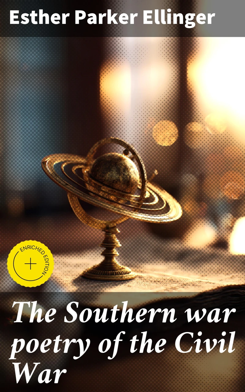 Portada: The Southern war poetry of the Civil War