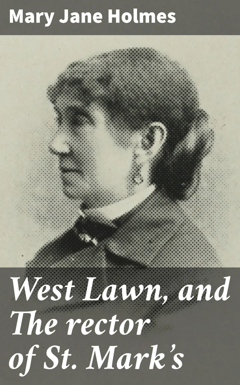 Portada: West Lawn, and The rector of St. Mark's
