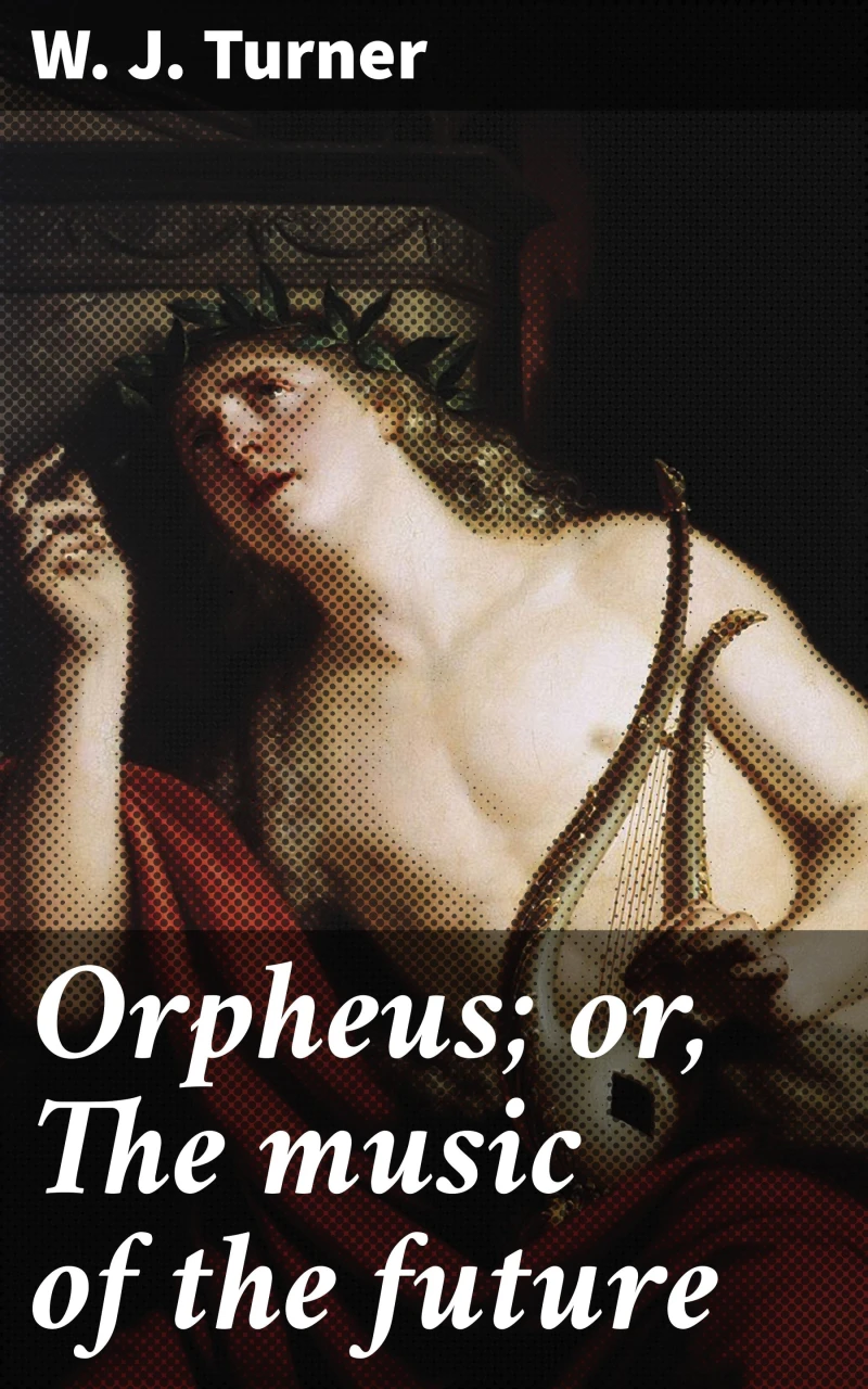 Portada: Orpheus; or, The music of the future