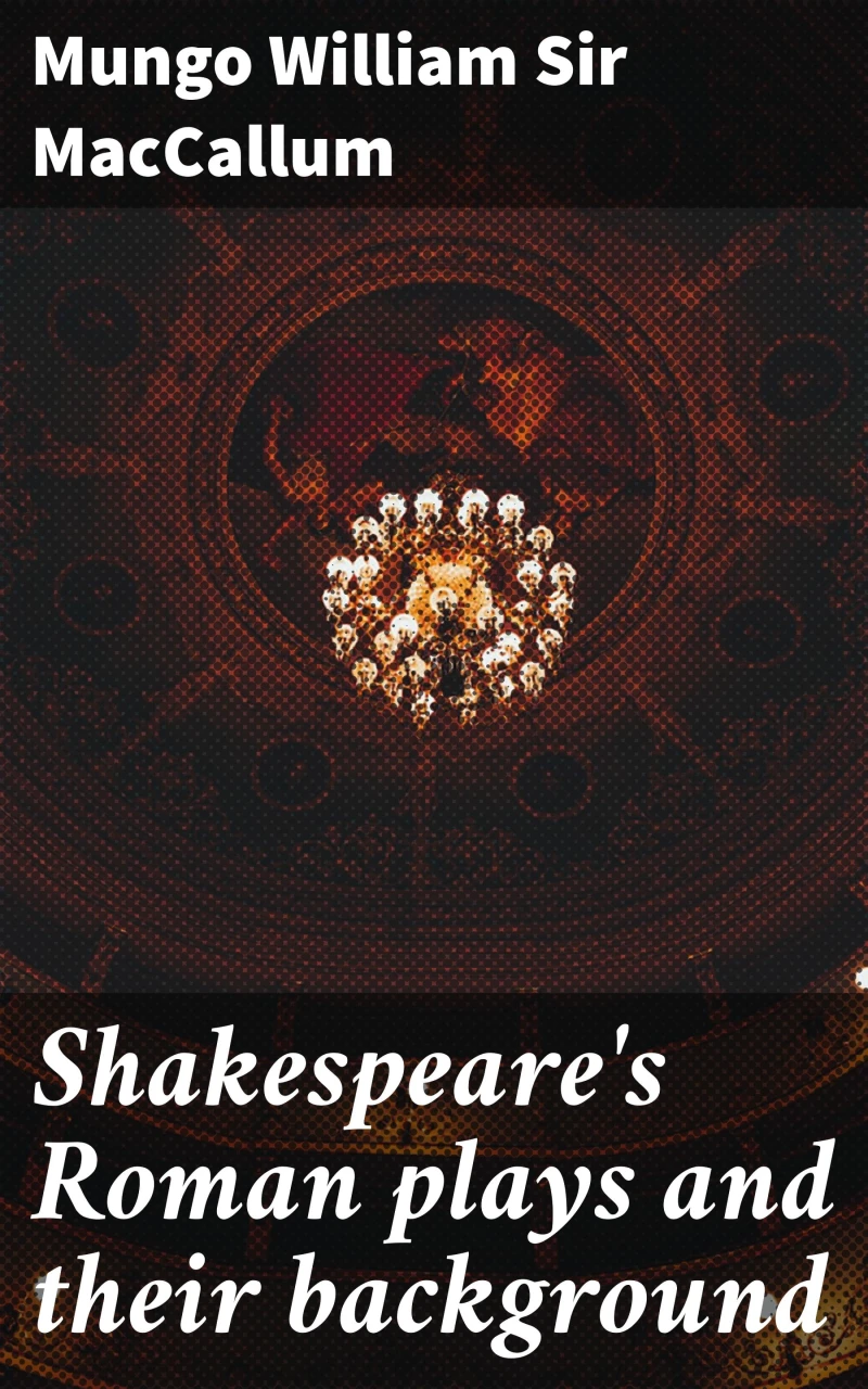 Portada: Shakespeare's Roman plays and their background
