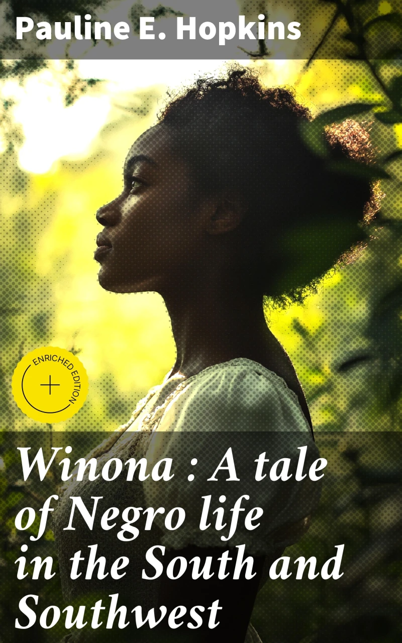 Portada: Winona : A tale of Negro life in the South and Southwest
