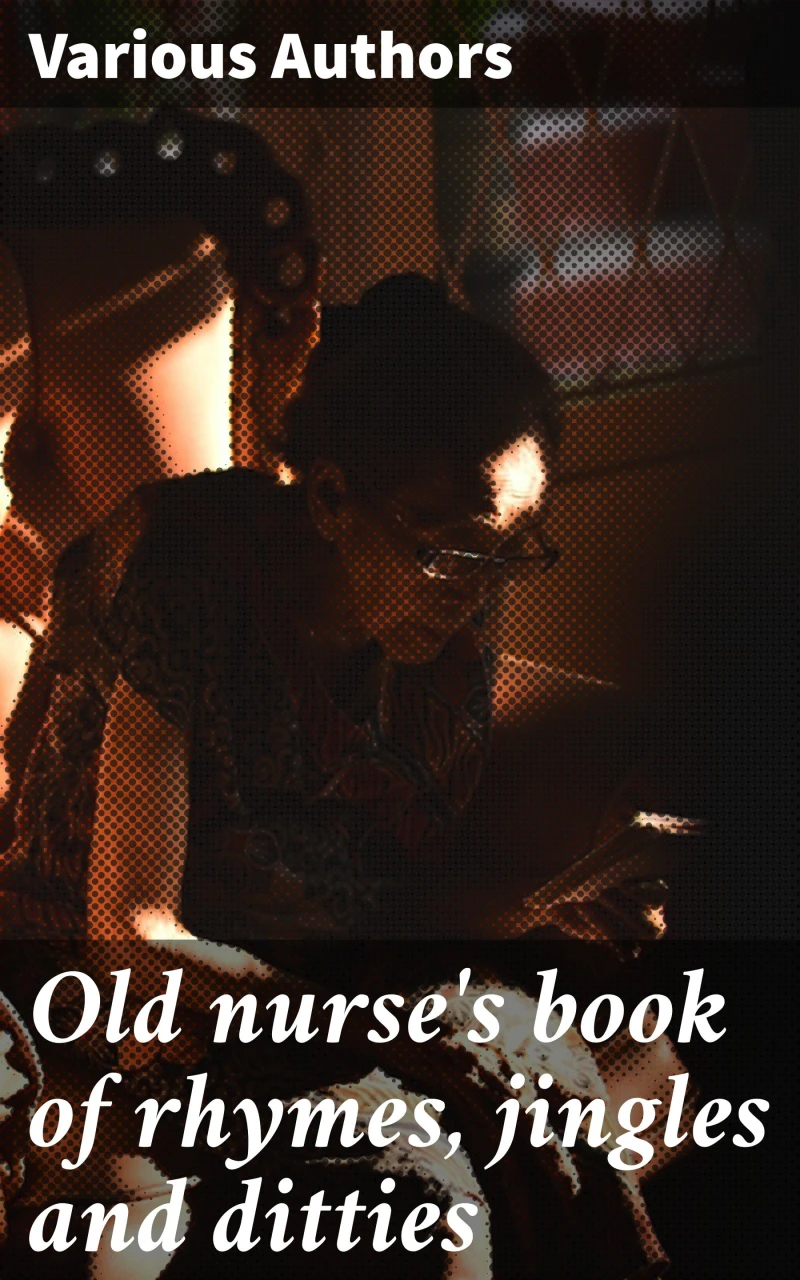 Portada: Old nurse's book of rhymes, jingles and ditties