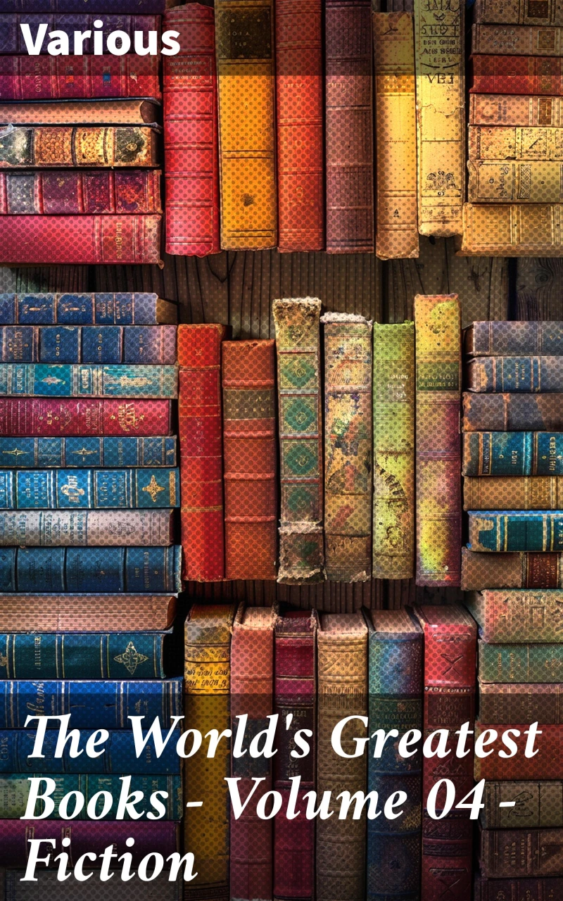 Portada: The World's Greatest Books — Volume 04 — Fiction