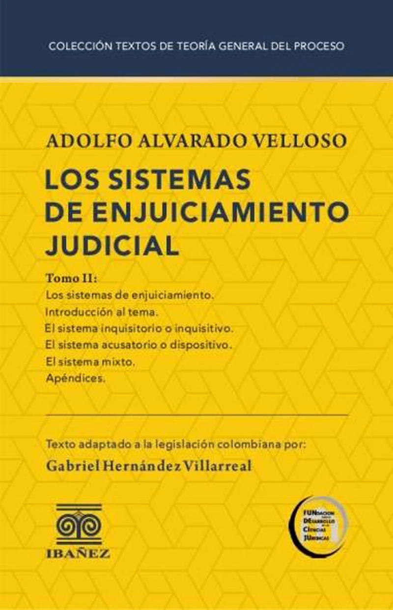 Portada: Los sistemas de enjuiciamiento judicial. Tomo II