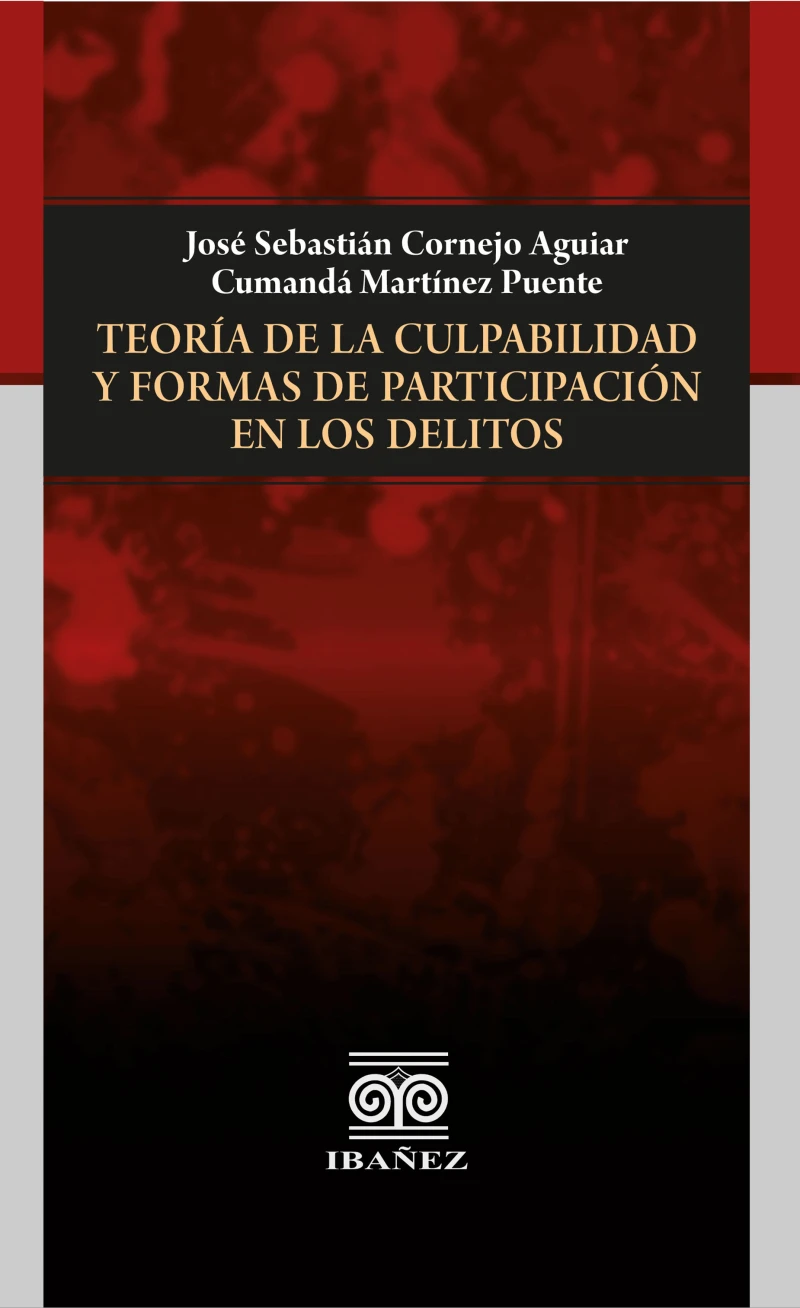 Portada: Teoría de la culpabilidad y formas de participación en los delitos