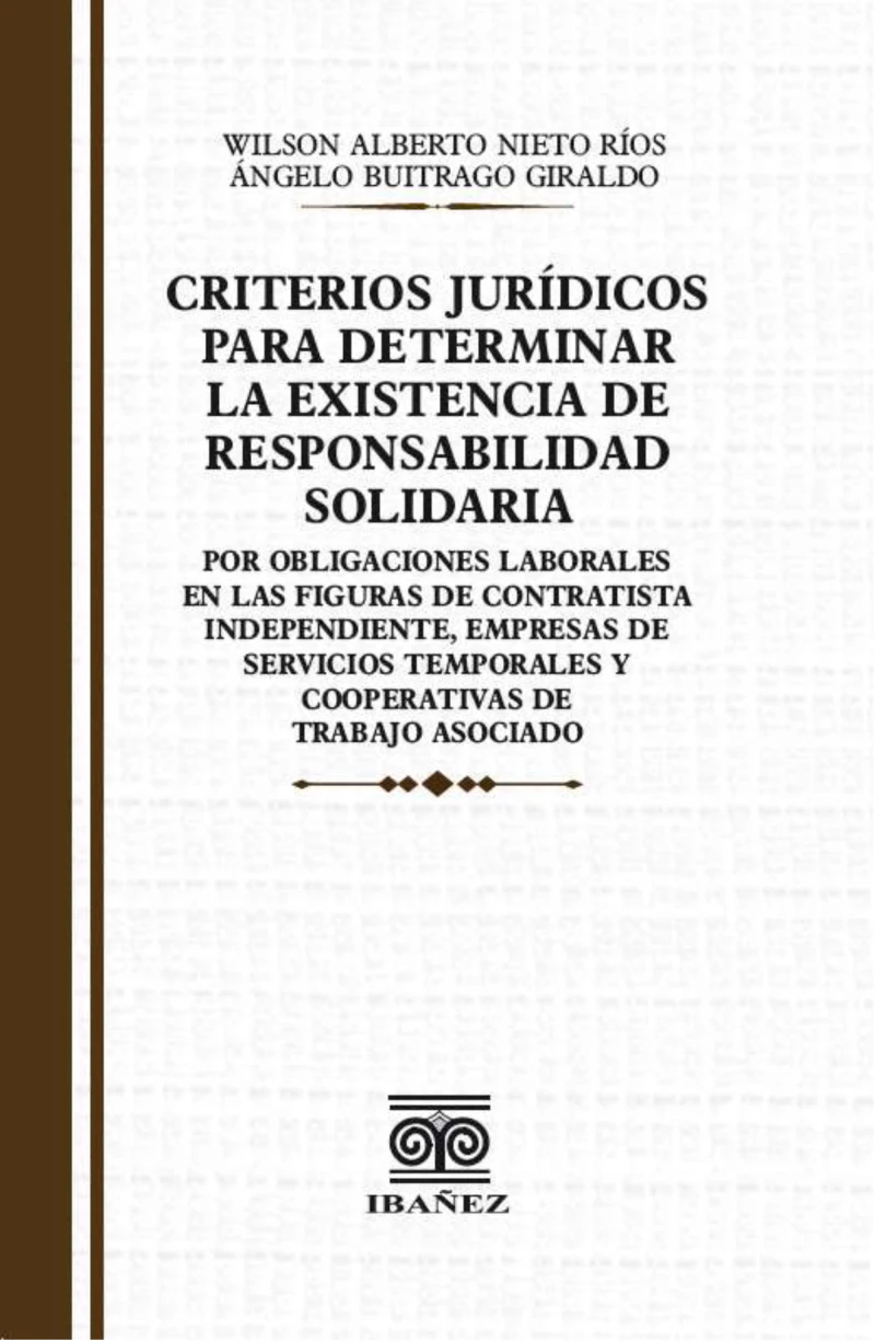 Portada: Criterios juridicos para determinar la existencia de responsabilidad solidaria
