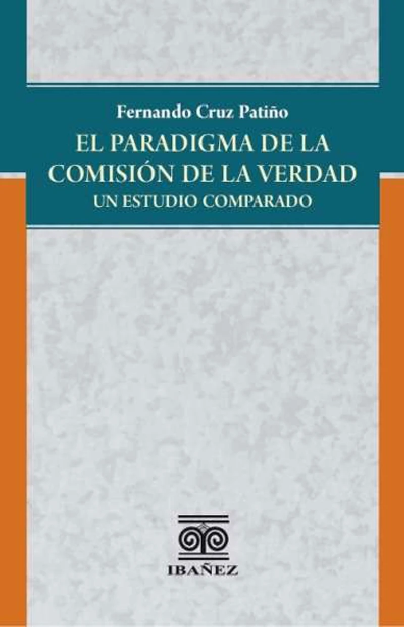 Portada: El paradigma de la comisión de la verdad